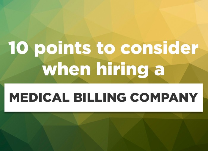 10 points to consider when hiring a Medical Billing Company