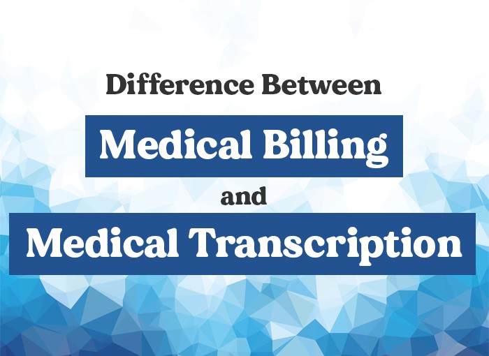 Difference between medical billing and medical transcription