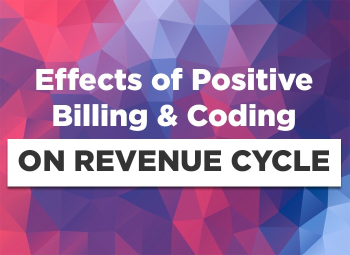 How Does Effective Billing & Coding Positively Affect the Revenue Cycle of Your Medical Practice?