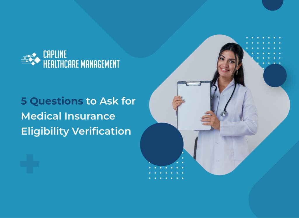 6 Questions to Ask for Medical Insurance Eligibility Verification