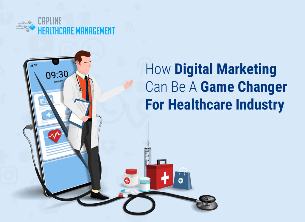 How Digital Marketing Can Be A Game Changer For Healthcare Industry?
