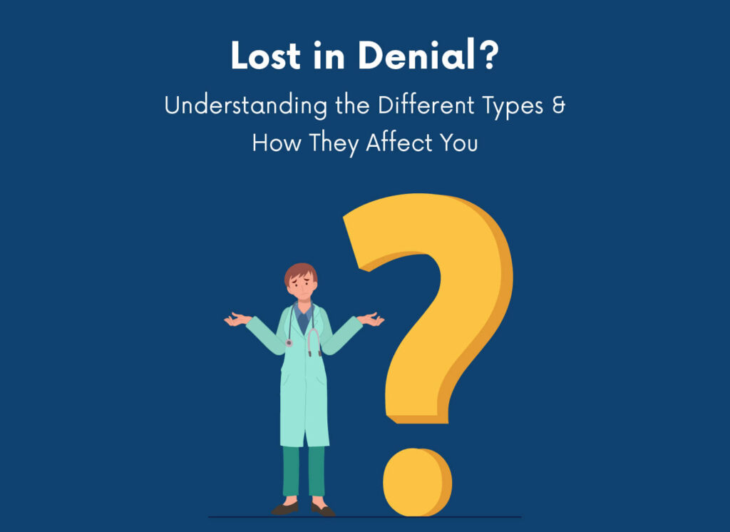 Lost in Denial? Understanding the Different Types and How They Affect You