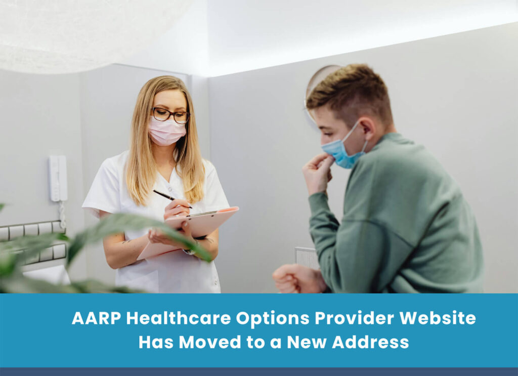 AARP Healthcare Options Provider Website Has Moved to a New Address