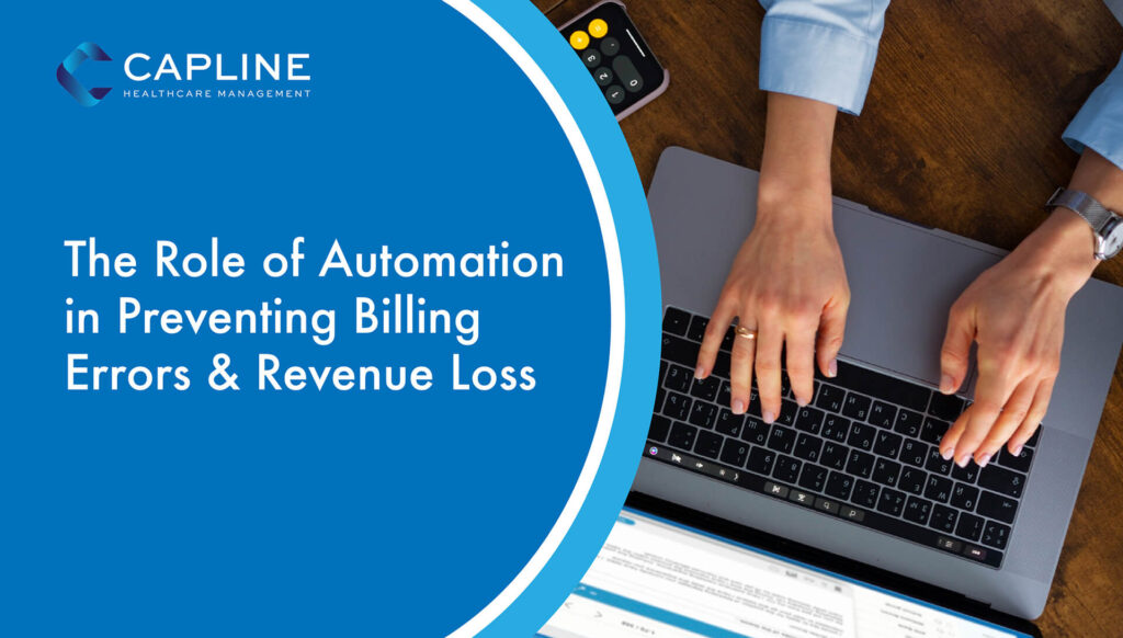 The Role of Automation in Preventing Billing Errors and Revenue Loss