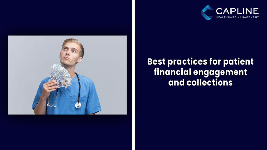 Best Practices For Patient Financial Engagement And Collections