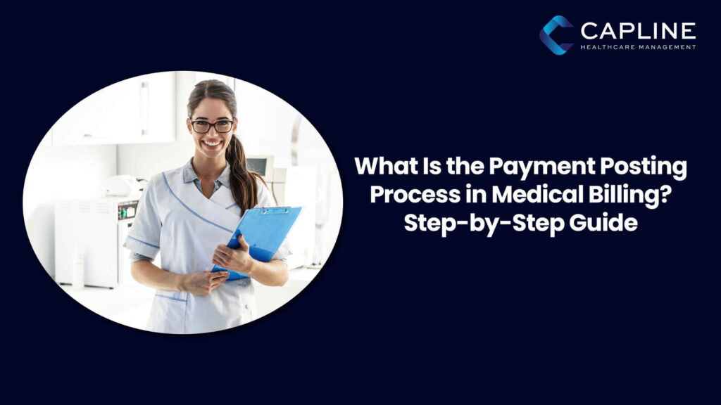 What Is The Payment Posting Process In Medical Billing? A Step by Step Guide